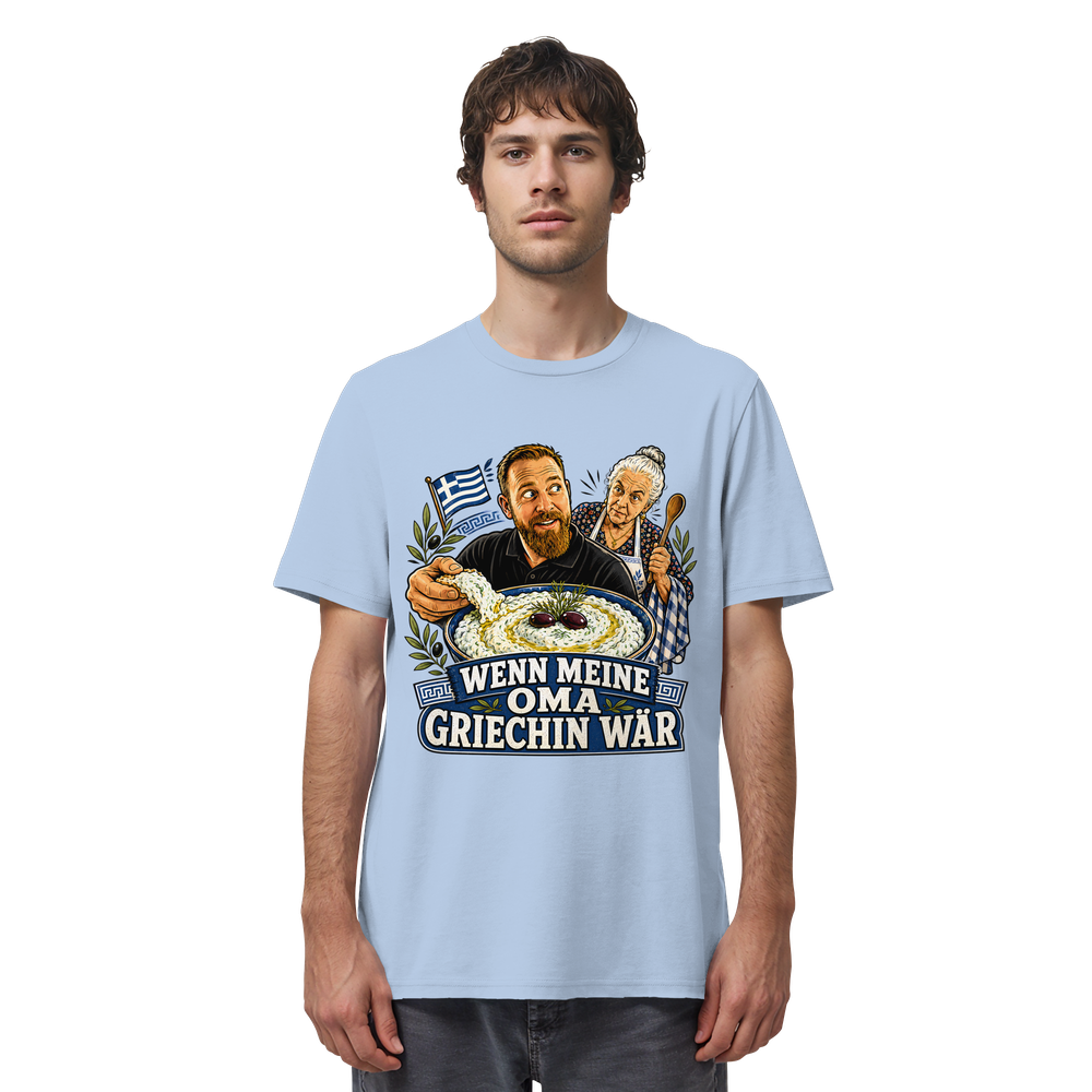 Wenn meine Oma Griechin wär T-Shirt - Organic Shirt