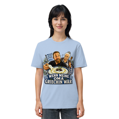 Wenn meine Oma Griechin wär T-Shirt - Organic Shirt