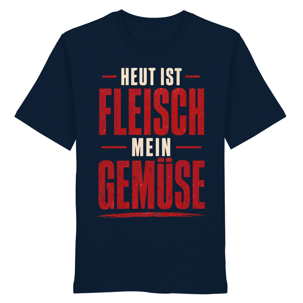 Heut ist Fleisch mein Gemüse T-Shirt - Organic Shirt
