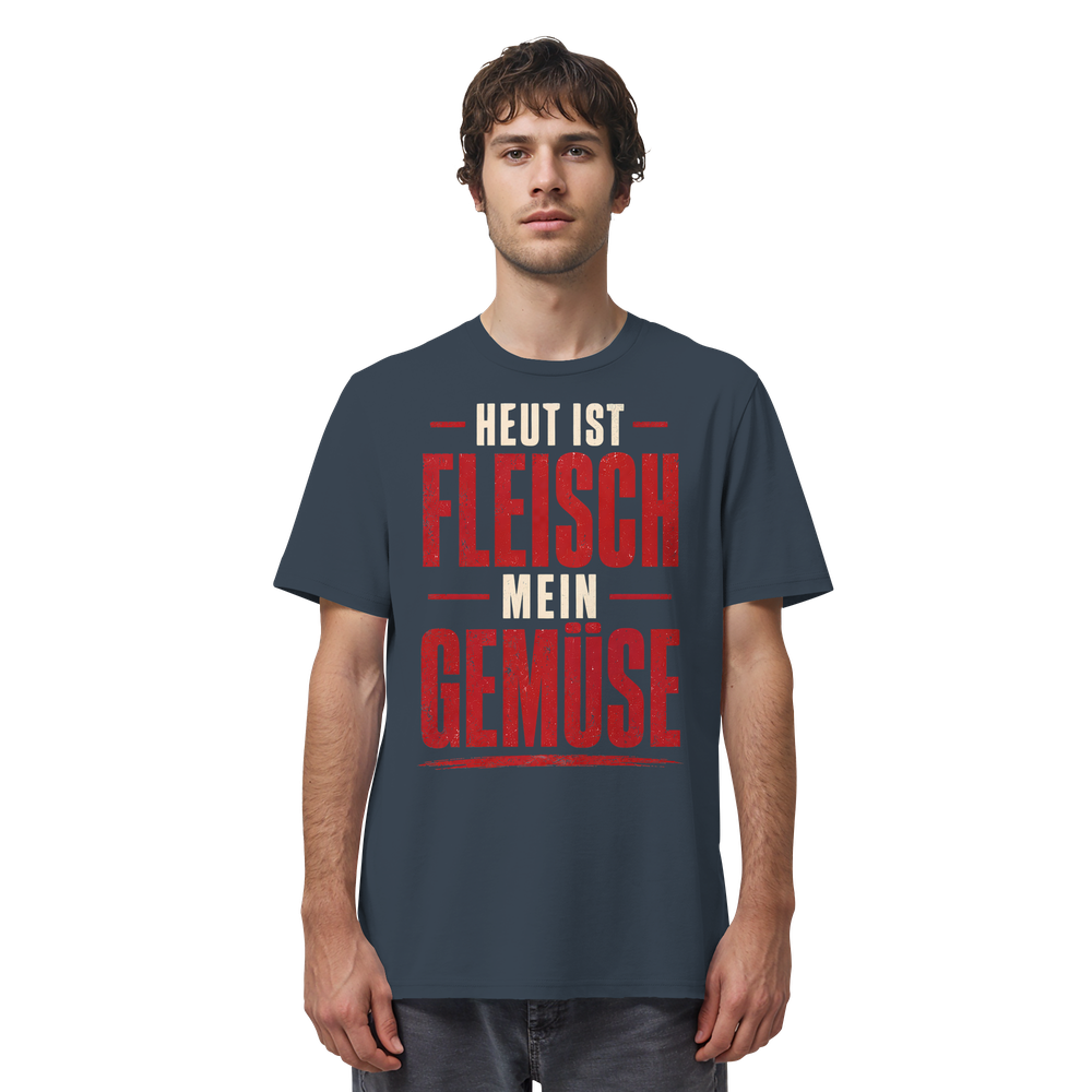 Heut ist Fleisch mein Gemüse T-Shirt - Organic Shirt