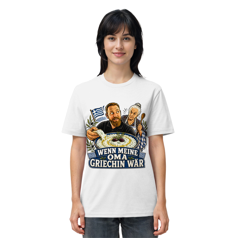 Wenn meine Oma Griechin wär T-Shirt - Organic Shirt