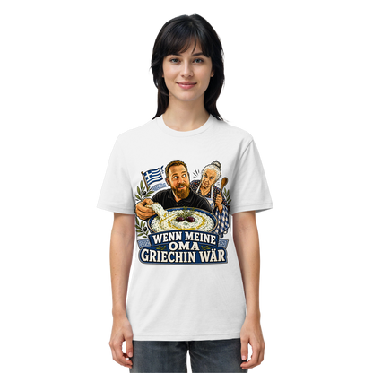 Wenn meine Oma Griechin wär T-Shirt - Organic Shirt